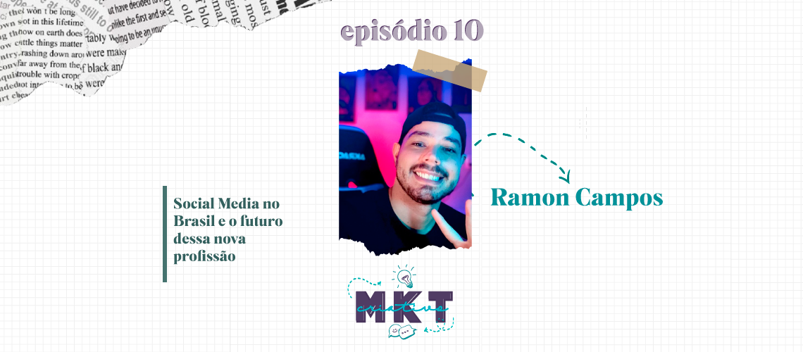 Escritório-de-Criatividade__Mkt-Criativo_Ramon-Campos--EP-10-blog